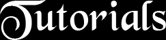 TUTORIALS